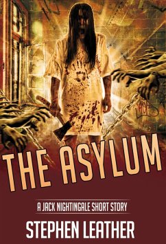 The Asylum (A Jack Nightingale Short Story) (eBook, ePUB) - Leather, Stephen