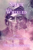 Spirit Whirled: The Deaf Phoenicians (eBook, ePUB)