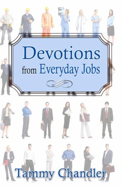 Devotions from Everyday Jobs (Devotions from Everyday Things, #1) (eBook, ePUB) - Chandler, Tammy