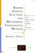 Bound Choice, Election, and Wittenberg... - Bild 1