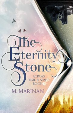 The Eternity Stone (Across Time & Space, #1) (eBook, ePUB) - Marinan, M.