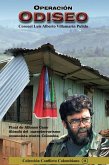 Operación Odiseo- Final de Alfonso Cano, Filósofo del Narcoterrorismo Comunista contra Colombia (Conflicto armado en Colombia, #18) (eBook, ePUB) Operación Odiseo- Final de Alfonso Cano, Filósofo del Narcoterrorismo Comunista contra Colombia (Conflicto armado en Colombia, #18) (eBook, ePUB)