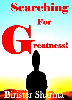 Searching for Greatness! (eBook, ePUB) - Sharma, Birister