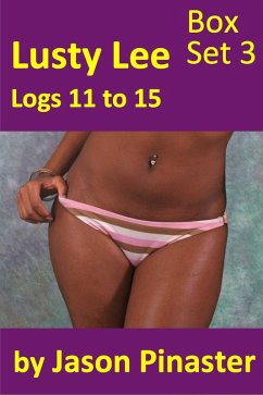 Cover Lusty Lee Logs 11 - 15 (Lusty Lee's Logs, #19) (eBook, ePUB)