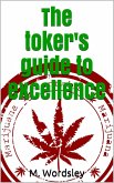 A Toker's Guide to Excellence (eBook, ePUB)