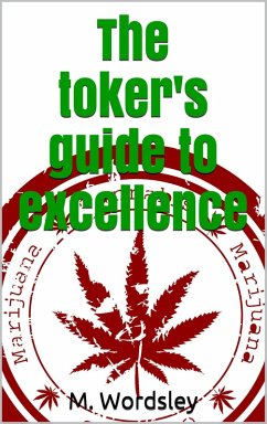 A Toker's Guide to Excellence (eBook, ePUB) - Wordsley, Maelstrom