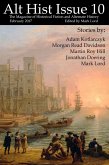Alt Hist Issue 10: The Magazine of Historical Fiction and Alternate History (eBook, ePUB) Alt Hist Issue 10: The Magazine of Historical Fiction and Alternate History (eBook, ePUB)