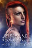 Strain of Resistance (Bixby Series book 1) (eBook, ePUB)