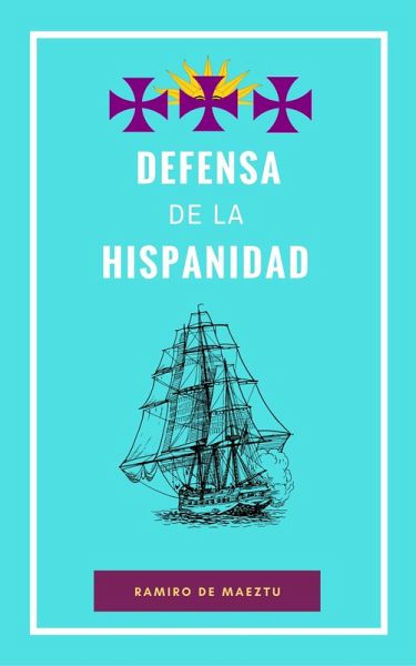Defensa de la Hispanidad (eBook, ePUB)
