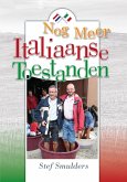 Nog Meer Italiaanse Toestanden - 100 en enige anekdotes over Italie en de Italiaanse Taal (Verhalen over het leven in Italië, #3) (eBook, ePUB)