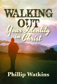 Walking Out Your Identity in Christ (eBook, ePUB)