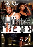 A Hustla'z Life (eBook, ePUB)