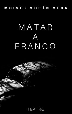 Cover Matar a Franco (eBook, ePUB)