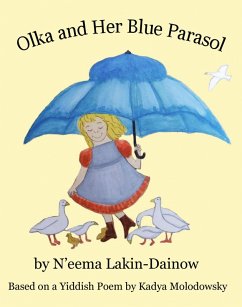 Olka and Her Blue Parasol (eBook, ePUB) - Lakin-Dainow, Neema