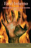 En el Infierno (Conflicto armado en Colombia, #10) (eBook, ePUB) En el Infierno (Conflicto armado en Colombia, #10) (eBook, ePUB)