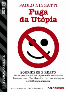 Fuga da Utòpia (eBook, ePUB) - Ninzatti, Paolo