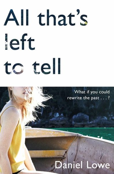 All That's Left to Tell (eBook, ePUB) All That's Left to Tell (eBook, ePUB)