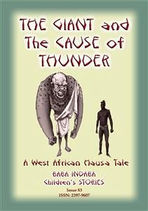 THE GIANT AND THE CAUSE OF THUNDER - A West African Hausa tale (eBook, ePUB)