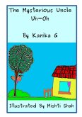 The Mysterious Uncle Uh-Oh (eBook, ePUB) The Mysterious Uncle Uh-Oh (eBook, ePUB)