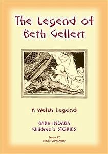 THE LEGEND OF BETH GELLERT - A Welsh Legend (eBook, ePUB)