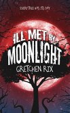 Ill Met By Moonlight (eBook, ePUB)