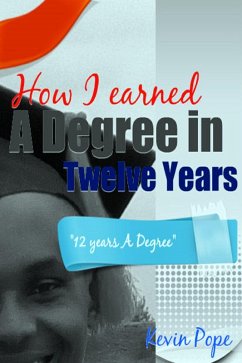 Cover How I Earned a Degree in Twelve Years (eBook, ePUB)