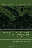 European Standardisation of Services and its Impact on Private Law (eBook, ePUB)
