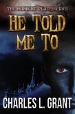 He Told Me To (eBook, ePUB)