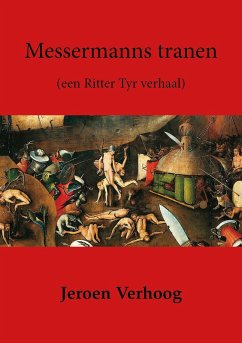 Messermanns tranen (een Ritter Tyr verhaal) (eBook, ePUB) Cover Messermanns tranen (een Ritter Tyr verhaal) (eBook, ePUB)