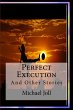 Perfect Execution And Other Stories... - Bild 1