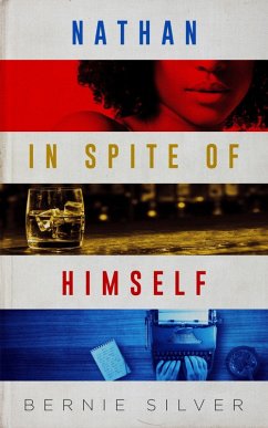 Nathan in Spite of Himself (eBook, ePUB) - Silver, Bernie