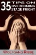 35 Tips to Overcome Stage Fright... - Bild 1