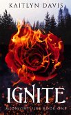 Ignite (Midnight Fire Series Book One) (eBook, ePUB)