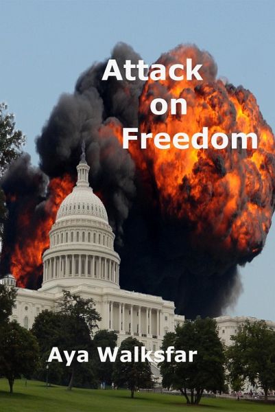 Attack On Freedom (eBook, ePUB) Attack On Freedom (eBook, ePUB)