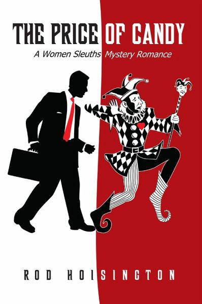 The Price of Candy A Women Sleuths Mystery Romance (Sandy Reid Mystery Series #2) (eBook, ePUB) The Price of Candy A Women Sleuths Mystery Romance (Sandy Reid Mystery Series #2) (eBook, ePUB)