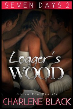 Cover Logger's Wood (Seven Days, #2) (eBook, ePUB)