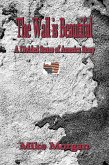 The Wall is Beautiful (The Divided States of America, #2) (eBook, ePUB) The Wall is Beautiful (The Divided States of America, #2) (eBook, ePUB)