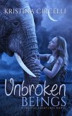 Unbroken Beings (eBook, ePUB) Unbroken Beings (eBook, ePUB)