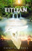 Eitlean: Book Three of the Daearen Realms (eBook, ePUB) Eitlean: Book Three of the Daearen Realms (eBook, ePUB)