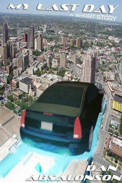 My Last Day (eBook, ePUB) - Absalonson, Dan