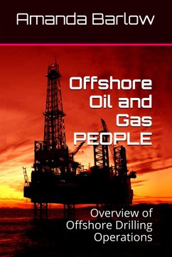 Offshore Oil and Gas PEOPLE (eBook, ePUB) - Barlow, Amanda