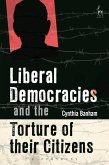 Liberal Democracies and the Torture of Their Citizens (eBook, PDF)