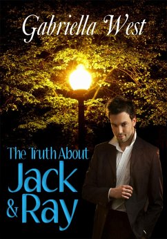 Truth About Jack and Ray (eBook, ePUB) - West, Gabriella
