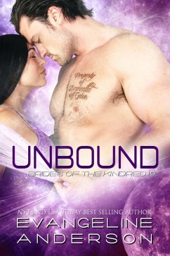 Unbound...Book 19 in the Brides of the Kindred Series (eBook, ePUB) - Evangeline Anderson
