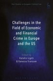 Challenges in the Field of Economic and Financial Crime in Europe and the US (eBook, PDF)