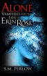 Alone (Vampires and the Life of Erin... - Bild 1
