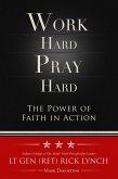 Work Hard, Pray Hard: The Power of Faith in Action (eBook, ePUB)