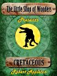 Cretaceous (The Little Shop of Wonders,... - Bild 1