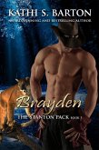 Brayden (The Stanton Pack, #1) (eBook, ePUB)