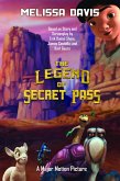 The Legend of Secret Pass (eBook, ePUB) The Legend of Secret Pass (eBook, ePUB)
